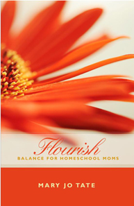 Buy Flourish: Balance for Homeschool Moms